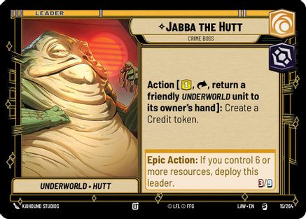 Jabba the Hutt - Crime Boss (15/264) [A Lawless Time] Star Wars: Unlimited Single Disney