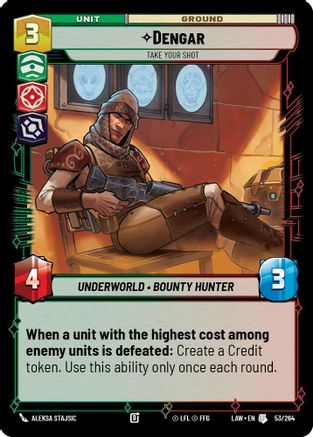 Dengar - Take Your Shot (53/264) [A Lawless Time] Star Wars: Unlimited Single Disney