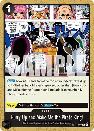 Hurry Up and Make Me the Pirate King! (OP14-097) [The Azure Sea's Seven] One Piece Single Bandai