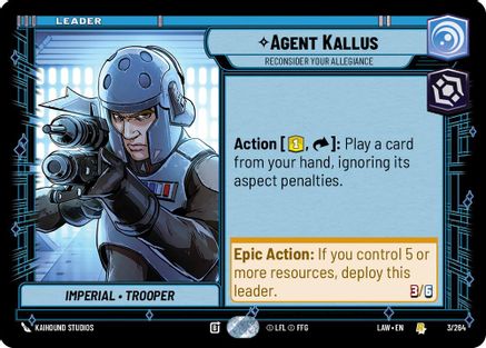 Agent Kallus - Reconsider Your Allegiance (3/264) [A Lawless Time] Star Wars: Unlimited Single Disney