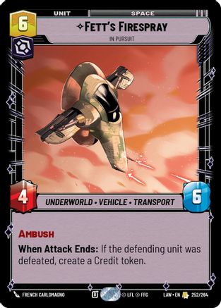 Fett's Firespray - In Pursuit (252/264) [A Lawless Time] Star Wars: Unlimited Single Disney