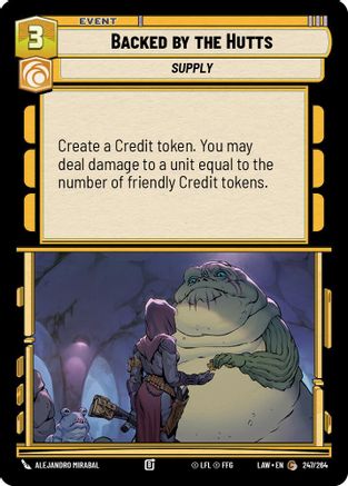 Backed by the Hutts (247/264) [A Lawless Time] Star Wars: Unlimited Single Disney