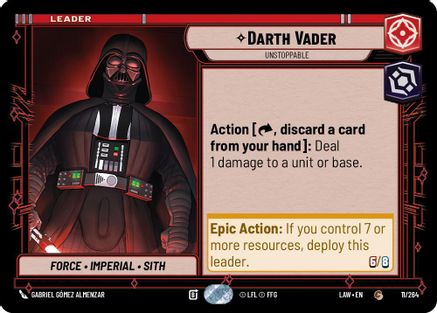 Darth Vader - Unstoppable (11/264) [A Lawless Time] Star Wars: Unlimited Single Disney