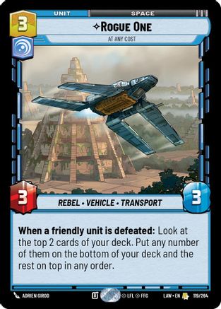 Rogue One - At Any Cost (119/264) [A Lawless Time] Star Wars: Unlimited Single Disney
