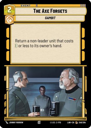 The Axe Forgets (248/264) [A Lawless Time] Star Wars: Unlimited Single Disney