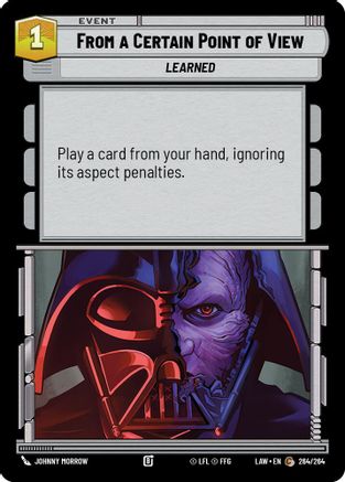 From a Certain Point of View (264/264) [A Lawless Time] Star Wars: Unlimited Single Disney