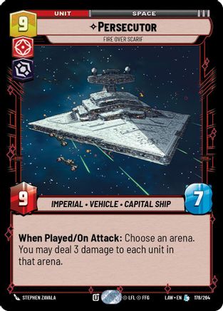 Persecutor - Fire Over Scarif (178/264) [A Lawless Time] Star Wars: Unlimited Single Disney