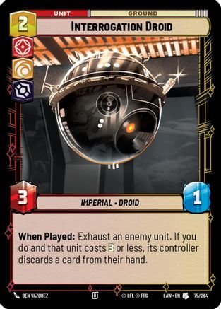 Interrogation Droid (75/264) [A Lawless Time] Star Wars: Unlimited Single Disney