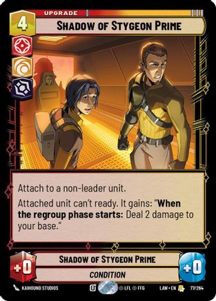 Shadow of Stygeon Prime (77/264) [A Lawless Time] Star Wars: Unlimited Single Disney
