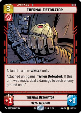 Thermal Detonator (201/264) [A Lawless Time] Star Wars: Unlimited Single Disney