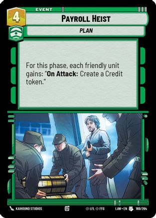 Payroll Heist (169/264) [A Lawless Time] Star Wars: Unlimited Single Disney