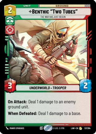 Benthic "Two Tubes" - The War Has Just Begun (57/264) [A Lawless Time] Star Wars: Unlimited Single Disney