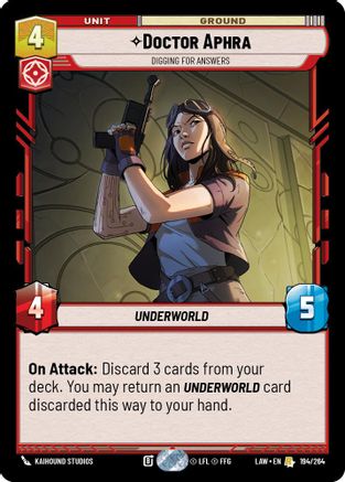 Doctor Aphra - Digging for Answers (194/264) [A Lawless Time] Star Wars: Unlimited Single Disney