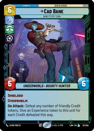 Cad Bane - Now It's My Turn (32/264) [A Lawless Time] Star Wars: Unlimited Single Disney