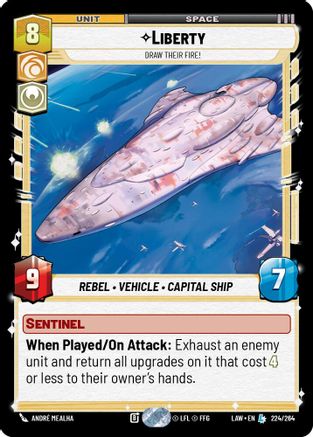 Liberty - Draw Their Fire! (224/264) [A Lawless Time] Star Wars: Unlimited Single Disney