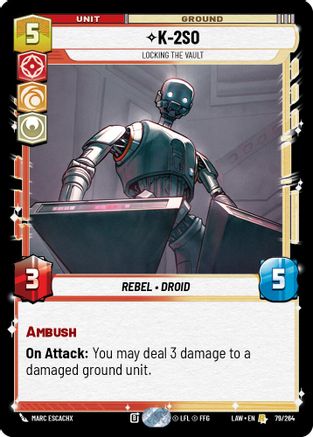 K-2S0 - Locking the Vault (79/264) [A Lawless Time] Star Wars: Unlimited Single Disney
