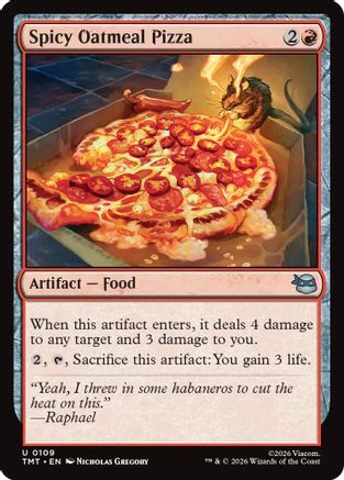 Spicy Oatmeal Pizza (TMT-109) [Teenage Mutant Ninja Turtles] MTG Single Wizards of the Coast