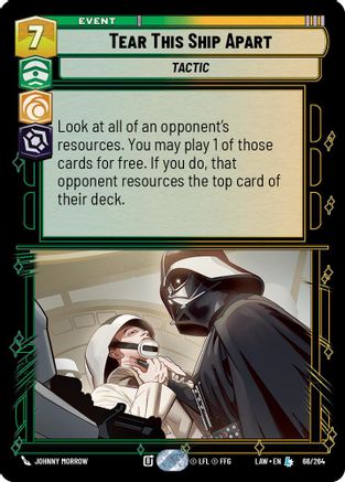Tear This Ship Apart (66/264) [A Lawless Time] Star Wars: Unlimited Single Disney