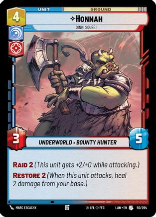 Honnah - Oink! Squee! (50/264) [A Lawless Time] Star Wars: Unlimited Single Disney