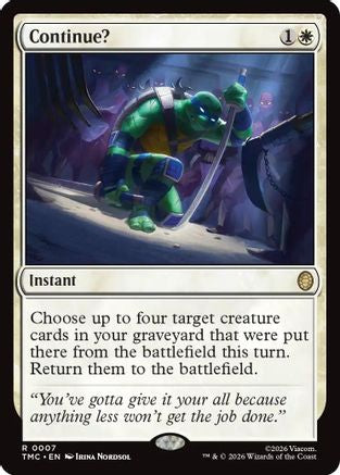 Continue? (TMC-007) [Commander: Teenage Mutant Ninja Turtles] MTG Single Wizards of the Coast
