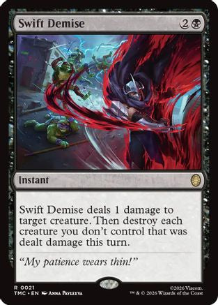 Swift Demise (TMC-021) [Commander: Teenage Mutant Ninja Turtles] MTG Single Wizards of the Coast