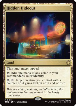 Hidden Hideout (TMC-043) [Commander: Teenage Mutant Ninja Turtles] MTG Single Wizards of the Coast