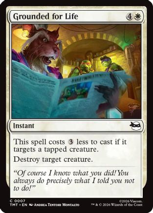 Grounded for Life (TMT-007) [Teenage Mutant Ninja Turtles] Foil MTG Single Wizards of the Coast