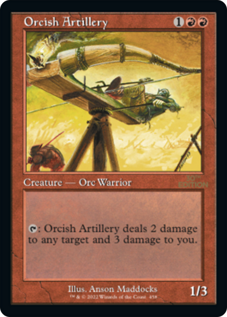Orcish Artillery (30A-458) [30th Anniversary Edition] MTG Single Wizards of the Coast