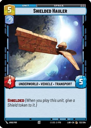 Shielded Hauler (122/264) [A Lawless Time] Star Wars: Unlimited Single Disney