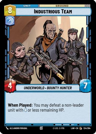 Industrious Team (124/264) [A Lawless Time] Star Wars: Unlimited Single Disney