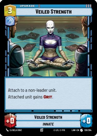 Veiled Strength (128/264) [A Lawless Time] Star Wars: Unlimited Single Disney