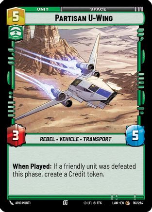 Partisan U-Wing (161/264) [A Lawless Time] Star Wars: Unlimited Single Disney