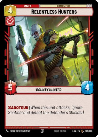 Relentless Hunters (196/264) [A Lawless Time] Star Wars: Unlimited Single Disney