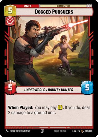 Dogged Pursuers (198/264) [A Lawless Time] Star Wars: Unlimited Single Disney
