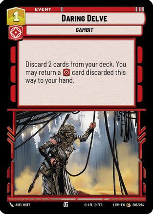 Daring Delve (203/264) [A Lawless Time] Star Wars: Unlimited Single Disney