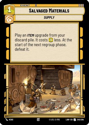 Salvaged Materials (245/264) [A Lawless Time] Star Wars: Unlimited Single Disney