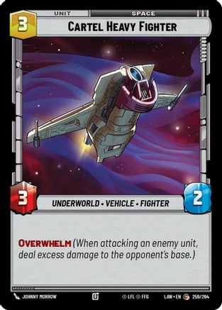 Cartel Heavy Fighter (259/264) [A Lawless Time] Star Wars: Unlimited Single Disney