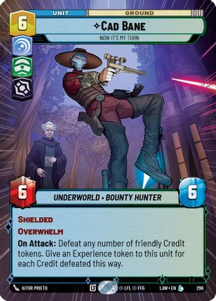 Cad Bane - Now It's My Turn (Hyperspace) (296) [A Lawless Time] Star Wars: Unlimited Single Disney