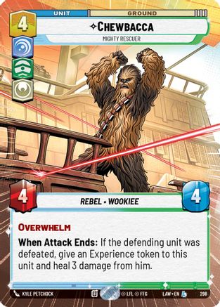 Chewbacca - Mighty Rescuer (Hyperspace) (298) [A Lawless Time] Star Wars: Unlimited Single Disney
