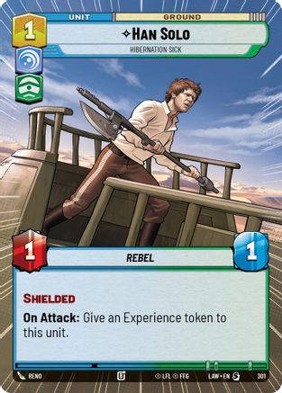 Han Solo - Hibernation Sick (Hyperspace) (301) [A Lawless Time] Star Wars: Unlimited Single Disney