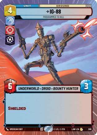IG-88 - Programmed to Kill (Hyperspace) (306) [A Lawless Time] Star Wars: Unlimited Single Disney