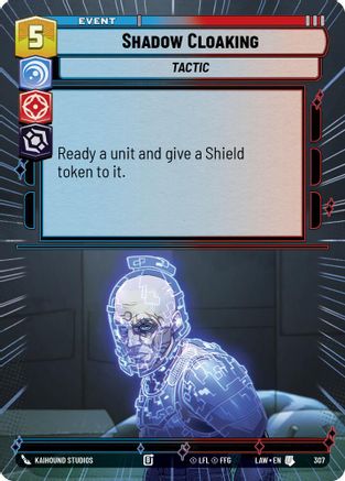 Shadow Cloaking (Hyperspace) (307) [A Lawless Time] Star Wars: Unlimited Single Disney