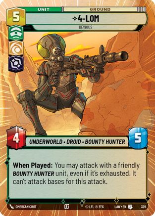 4-LOM - Devious (Hyperspace) (329) [A Lawless Time] Star Wars: Unlimited Single Disney