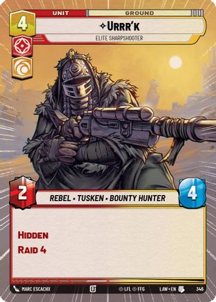 Urrr'k - Elite Sharpshooter (Hyperspace) (346) [A Lawless Time] Star Wars: Unlimited Single Disney