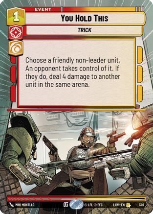 You Hold This (Hyperspace) (349) [A Lawless Time] Star Wars: Unlimited Single Disney
