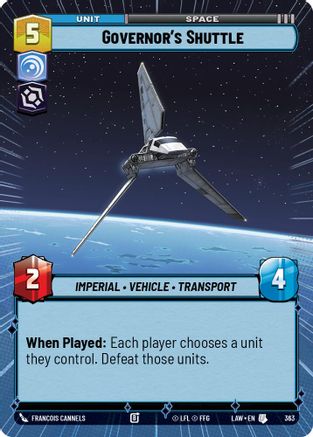 Governor's Shuttle (Hyperspace) (363) [A Lawless Time] Star Wars: Unlimited Single Disney
