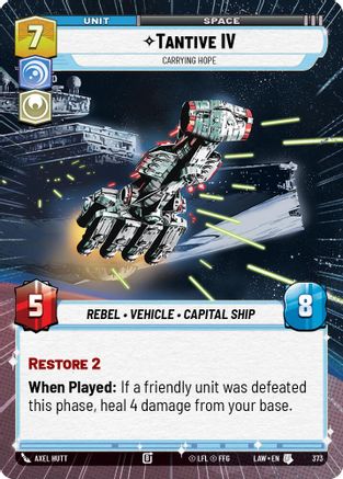 Tantive IV - Carrying Hope (Hyperspace) (373) [A Lawless Time] Star Wars: Unlimited Single Disney