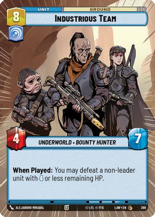 Industrious Team (Hyperspace) (388) [A Lawless Time] Star Wars: Unlimited Single Disney