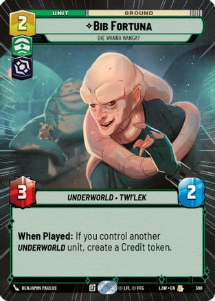 Bib Fortuna - Die Wanna Wanga? (Hyperspace) (398) [A Lawless Time] Star Wars: Unlimited Single Disney