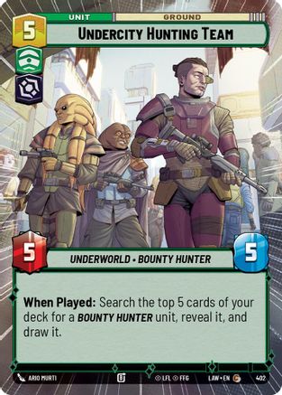 Undercity Hunting Team (Hyperspace) (402) [A Lawless Time] Star Wars: Unlimited Single Disney